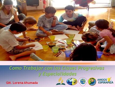 Como Trabajar con las Clases Progresivas