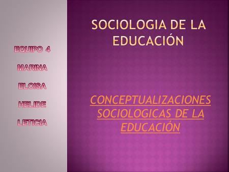 SOCIOLOGIA DE LA EDUCACIÓN