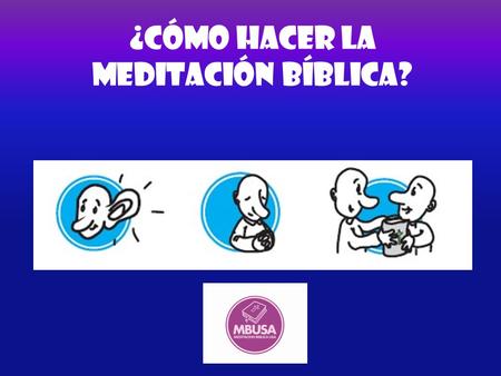 ¿Cómo hacer la meditación bíblica?