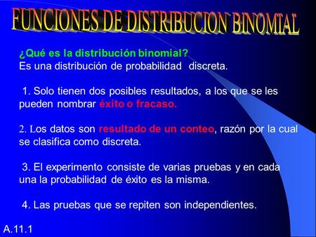 FUNCIONES DE DISTRIBUCION BINOMIAL