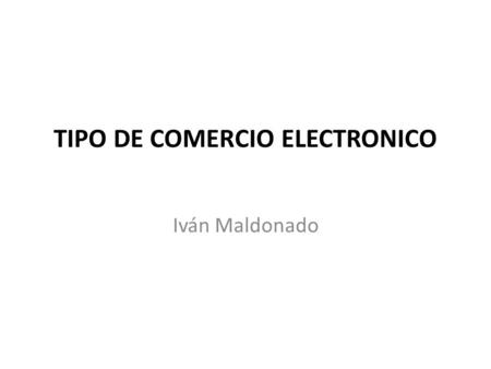 TIPO DE COMERCIO ELECTRONICO