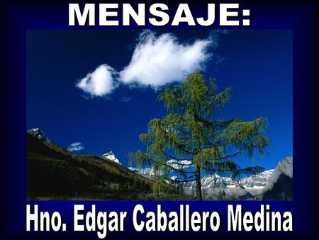 Hno. Edgar Caballero Medina