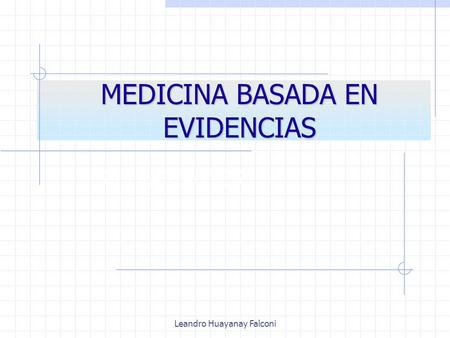 MEDICINA BASADA EN EVIDENCIAS