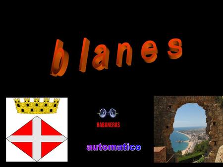 B l a n e s HABANERAS automatico.