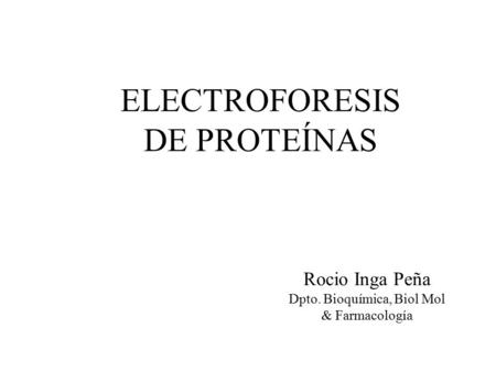 ELECTROFORESIS DE PROTEÍNAS