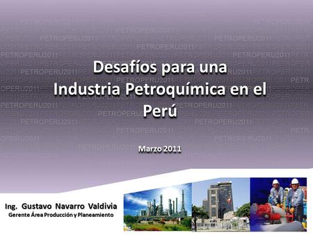 Desafíos para una Industria Petroquímica en el Perú