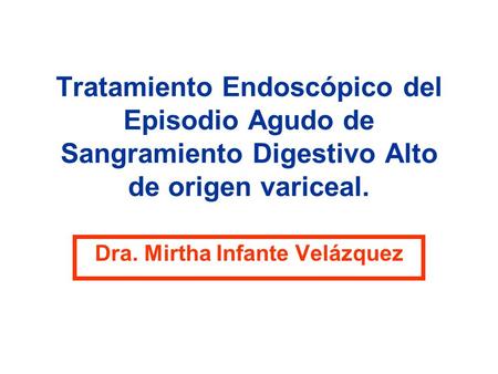 Dra. Mirtha Infante Velázquez
