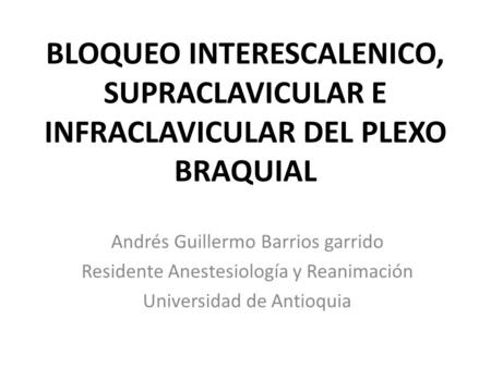 Andrés Guillermo Barrios garrido
