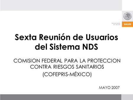Sexta Reunión de Usuarios del Sistema NDS