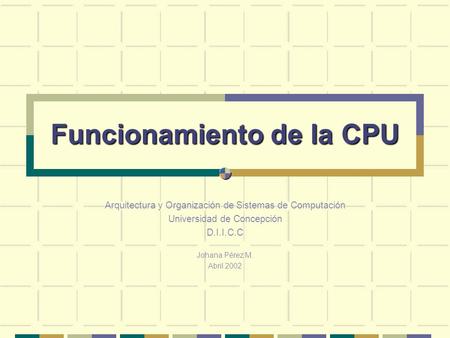 Funcionamiento de la CPU