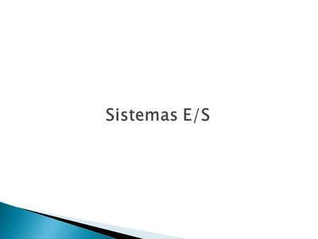  Hardware de E/S  Interfaz de aplicación E/S (API)  Sub-sistema de E/S en el Kernel  Transformando solicitudes de E/S en operaciones de hardware 