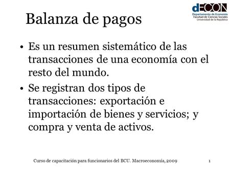 Curso de capacitación para funcionarios del BCU. Macroeconomía, 2009