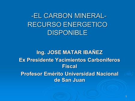 -EL CARBON MINERAL- RECURSO ENERGETICO DISPONIBLE