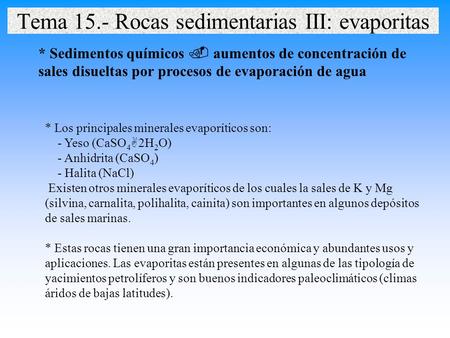 Tema 15.- Rocas sedimentarias III: evaporitas