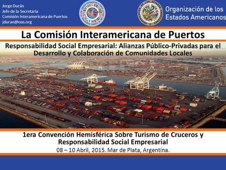 La Comisión Interamericana de Puertos