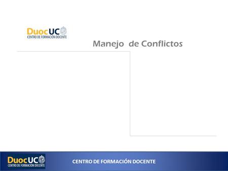 Manejo de Conflictos.
