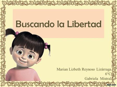 Buscando la Libertad Álbum de fotografías por Martha