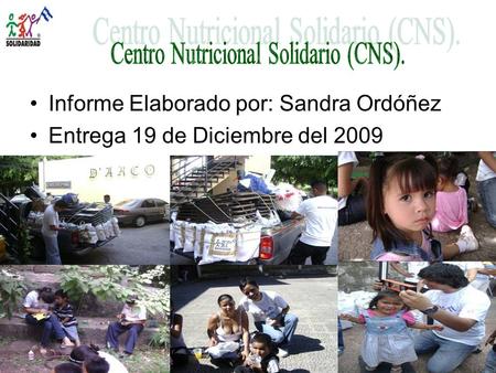 Centro Nutricional Solidario (CNS).