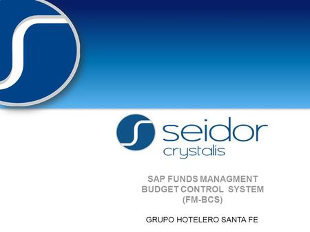 SAP FUNDS MANAGMENT BUDGET CONTROL SYSTEM (FM-BCS)