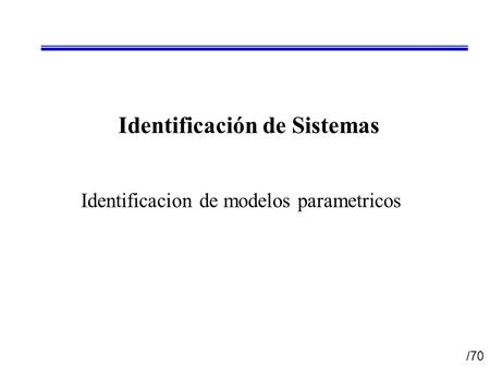 Identificación de Sistemas