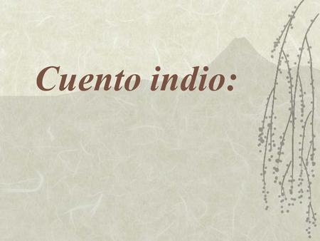 Cuento indio:.