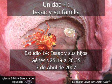 Unidad 4: Isaac y su familia