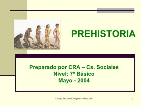 Preparado por CRA – Cs. Sociales Nivel: 7º Básico Mayo
