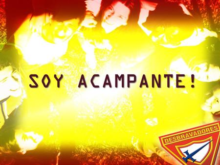 SOY ACAMPANTE!.