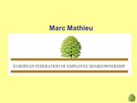 Marc Mathieu MM, EFES EN. Graph first year plans EUROPEAN GROUPS HAVING EMPLOYEE SHARE PLANS.