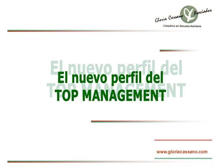 Www.gloriacassano.com. Un poco de historia Década del 70:  Antigüedad  Cantidad de horas dedicadas al trabajo  Conocimiento en la práctica  Antigüedad.