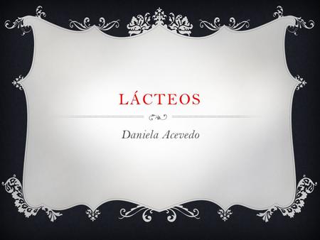 Lácteos Daniela Acevedo.