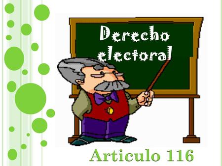 Derecho electoral Articulo 116.
