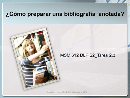 ¿Cómo preparar una bibliografía anotada?