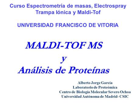 MALDI-TOF MS y Análisis de Proteínas