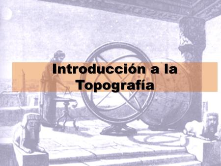 Introducción a la Topografía