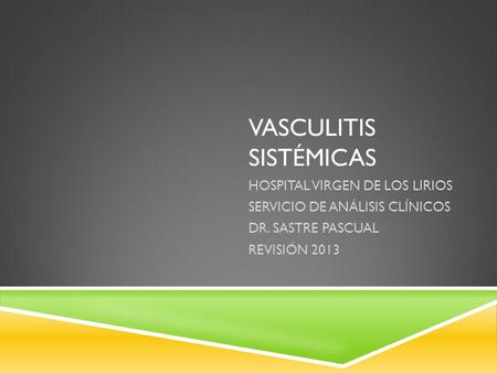 VASCULITIS SISTÉMICAS