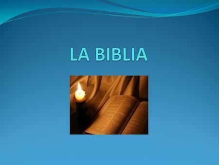 LA BIBLIA.