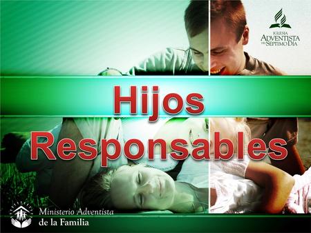 Hijos Responsables.