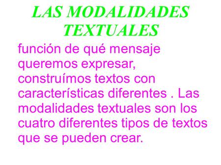 LAS MODALIDADES TEXTUALES