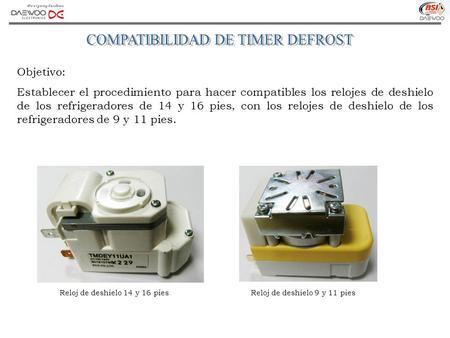 COMPATIBILIDAD DE TIMER DEFROST