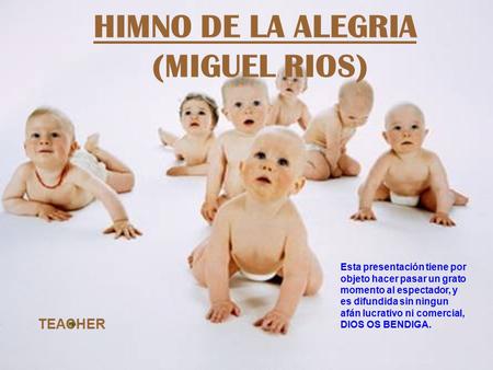 HIMNO DE LA ALEGRIA (MIGUEL RIOS)