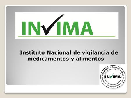 Instituto Nacional de vigilancia de medicamentos y alimentos