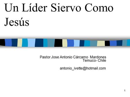 Un Líder Siervo Como Jesús
