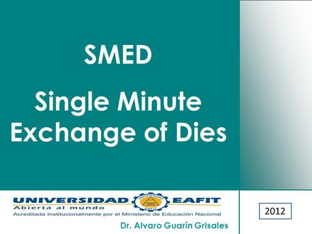 Single Minute Exchange of Dies