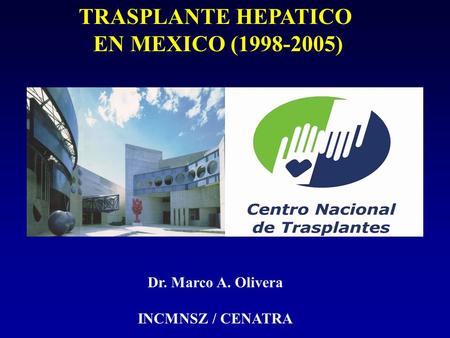 TRASPLANTE HEPATICO EN MEXICO ( )