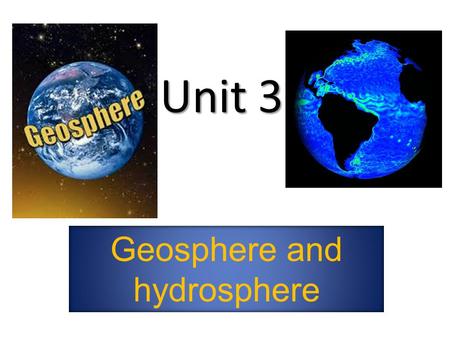 Geosphere and hydrosphere