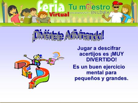 ¡Diviértete Adivinando!