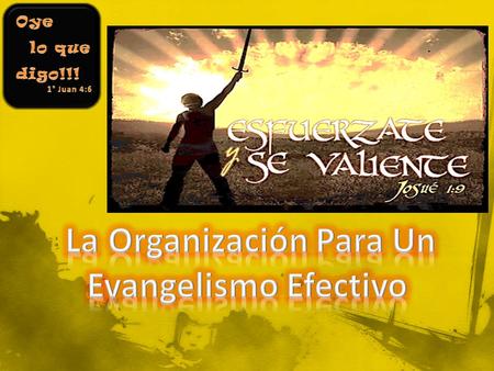 La Organización Para Un Evangelismo Efectivo