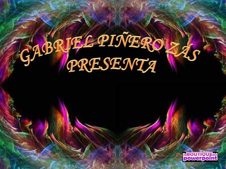 GABRIEL PIÑERO ZÁS PRESENTA.