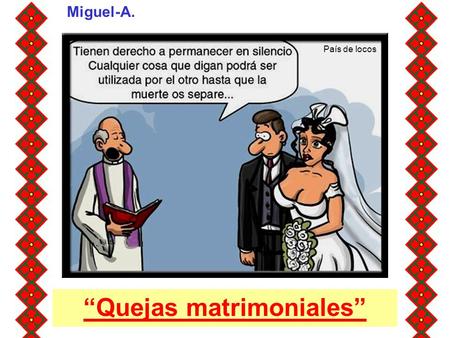 “Quejas matrimoniales”